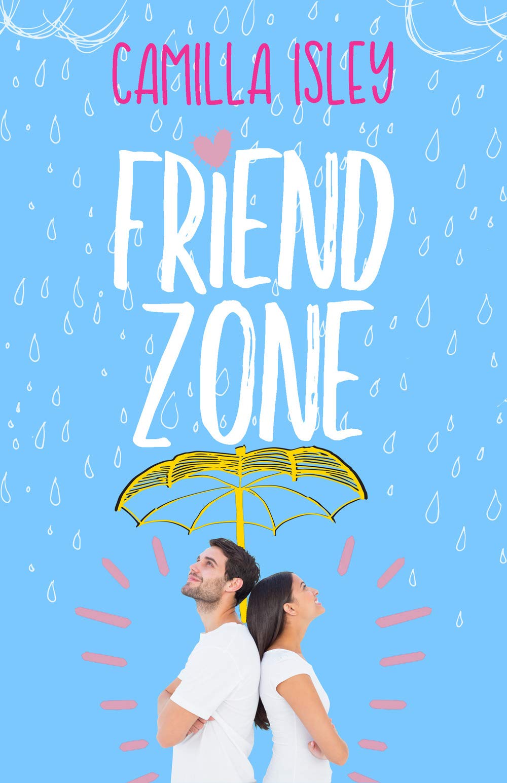 Friend Zone: 2 (Just Friends) : Isley, Camilla: Amazon.in: Books